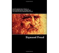 Leonardo da Vinci: uno studio psicosessuale di una reminiscenza infantile