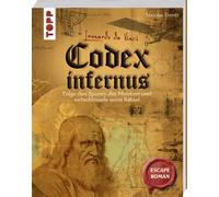 Leonardo da Vincis Codex Infernus. Escape-Roman: Folge den Spuren des Meisters und entschlüssele seine Rätsel