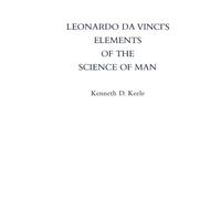 Leonardo Da Vinci's Elements of the Science of Man