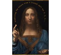 Leonardo da Vinici, Predicting The Future From A Crystal Ball For 3, 2, 1... : Motivational and inspirational notebook with positive affirmations; ... the friends, coworkers, bosses and employees