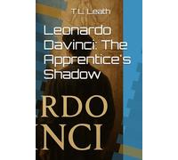 Leonardo Davinci: The Apprentice's Shadow