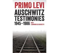 Leonardo De Benedetti Primo Levi Auschwitz Testimonies (Tascabile)