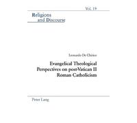 Leonardo De Chi Evangelical Theological Perspectives on Post-Vatican (Tascabile)