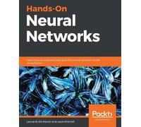 Leonardo De Marchi Laura Mitchell Hands-On Neural Networks (Tascabile)