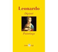 Leonardo. Dipinti-Paintings. Ediz. italiana e inglese