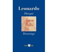 Leonardo. Disegni-Drawings. Ediz. italiana e inglese