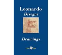 Leonardo. Disegni-Drawings. Ediz. italiana e inglese