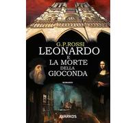 Leonardo e la morte della Gioconda
