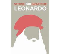 Leonardo. Ediz. a colori