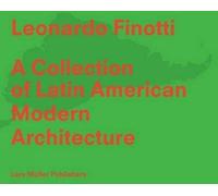 Leonardo Finotti Latin American Modern Architecture (Copertina rigida)