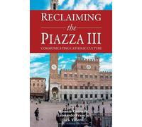 Leonardo Franchi Reclaiming the Piazza III (Tascabile)