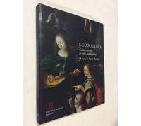 Leonardo. Genio e visione in terra marchigiana Carlo Pedretti