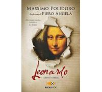 Leonardo. Genio ribelle