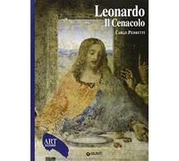 Leonardo. Il Cenacolo. Ediz. illustrata