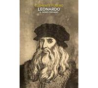 Leonardo. Il genio italiano