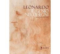 Leonardo. Il genio nei disegni. Ediz. illustrata