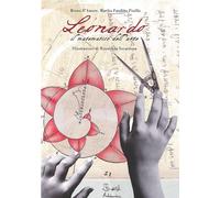 Leonardo. Il matematico dell'arte - D'Amore Bruno, Fandiño Pinilla Martha Isabel