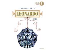 Leonardo & io - Pedretti Carlo