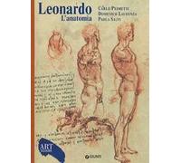 Leonardo. L'anatomia. Ediz. illustrata