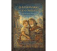 Leonardo Lopez-Munoz O lexionario e o neto (Tascabile)
