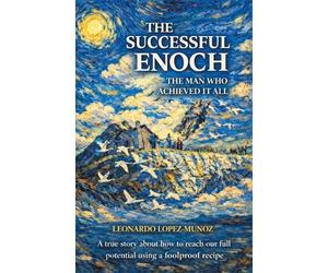 Leonardo Lopez-Munoz The Successful Enoch (Tascabile)