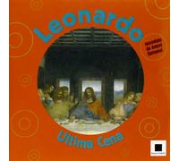 Leonardo. L'ultima cena