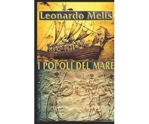 Leonardo Melis I Popoli del Mare (Tascabile) I Popoli del Mare