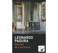 Leonardo Padura Fuentes Vientos de cuaresma (Tascabile)