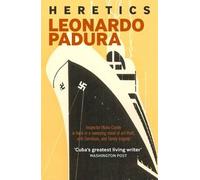 Leonardo Padura Heretics (Tascabile)