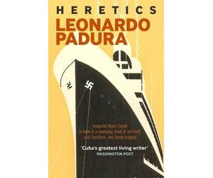 Leonardo Padura Heretics (Tascabile)