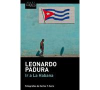 Leonardo Padura Ir a La Habana (Tascabile)