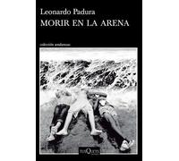 Leonardo Padura Morir En La Arena (Novela) / To Die in the Sand (a N (Tascabile)