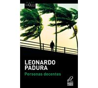 Leonardo Padura Personas decentes (MAXI) (Tascabile)