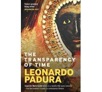 Leonardo Padura The Transparency of Time (Tascabile)