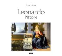 Leonardo. Pittore