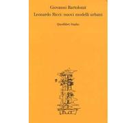 Leonardo Ricci: nuovi modelli urbani