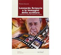 Leonardo Sciascia e le immagini della scrittura