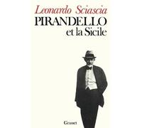 Leonardo Sciascia Pirandello et la Sicile (Tascabile)