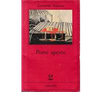 Leonardo Sciascia - PORTE APERTE - Adelphi Editore 1987 (FABULA)