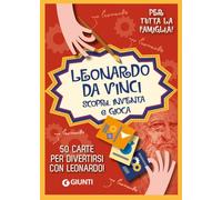 Leonardo. Scopri, inventa e gioca. Con 50 Carte