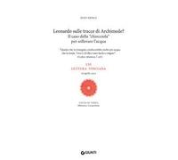 Leonardo sulle tracce di Archimede? Il caso della «chiocciola» per sollevare l'acqua. LXI lettura vinciana. 16 aprile 2022