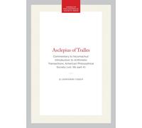 Leonardo Taran Asclepius of Tralles: Commentary to Nicomachus' Intro (Tascabile)