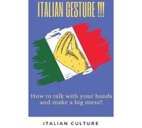 Leonardo Tonino Ascari Italian Gestures (Tascabile)