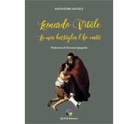 Leonardo Vitale. La mia battaglia l'ho vinta