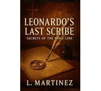 Leonardo's Last Scribe