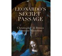 Leonardo's Secret Passage