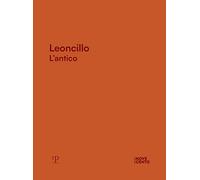 Leoncillo. L'antico. Ediz. a colori