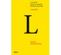 Leoncillo. Natura ed espressione - Leonardi A. (cur.); Petrillo S. (cur.)