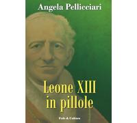 Leone XIII in pillole