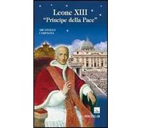 Leone XIII. Principe della pace